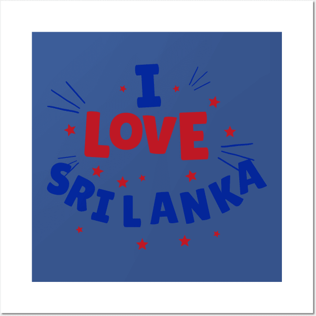 i love sri lanka Wall Art by gunasinghe.mohan@gmail.com